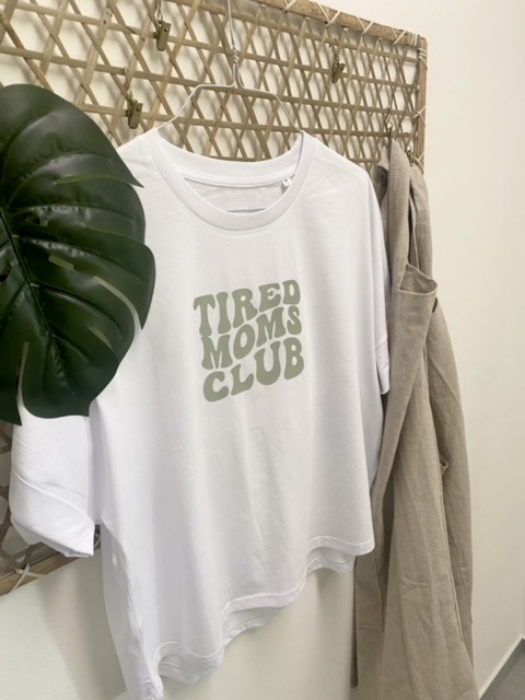 tired moms club tshirt